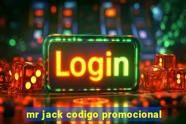 mr jack codigo promocional